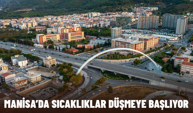 Manisa’da sıcaklıklar düşmeye başlıyor