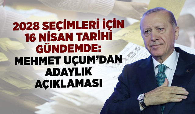 Mehmet Uçum 2028 seçimleri için tarih verdi: Erdoğan son kez aday olacak