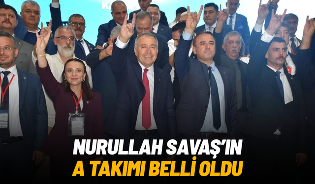MHP Manisa’da Nurullah Savaş’ın A Takımı belli oldu