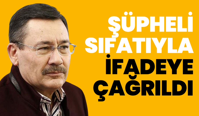Melih Gökçek şüpheli sıfatıyla ifadeye çağrıldı