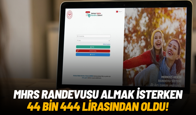 MHRS randevusu almak isterken 44 bin 444 lirasından oldu!