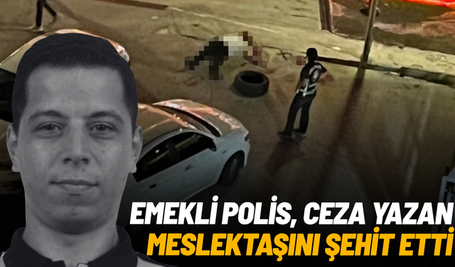 Emekli polis, ceza yazan meslektaşını şehit etti