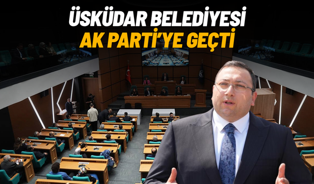 SON DAKİKA... Üsküdar’da başkanvekili seçimini AK Parti kazandı