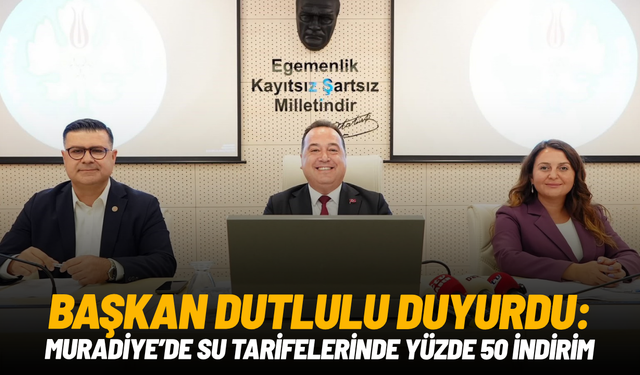 Başkan Dutlulu duyurdu: Muradiye’de su tarifelerinde yüzde 50 indirim