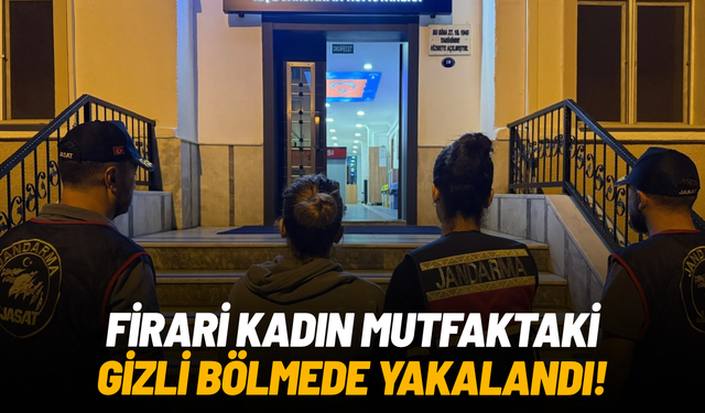 Firari kadın mutfaktaki gizli bölmede yakalandı