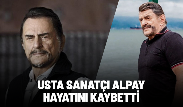 Türk Pop müziğinin usta ismi Alpay hayatını kaybetti