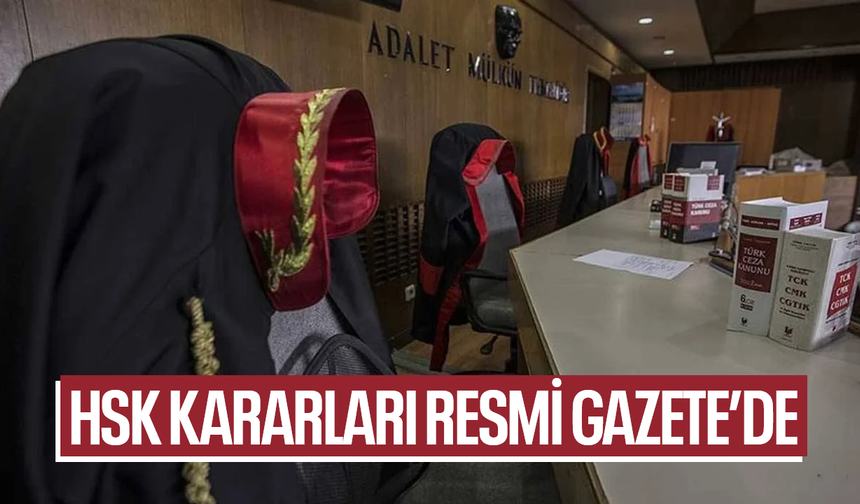 HSK kararları Resmi Gazete'de