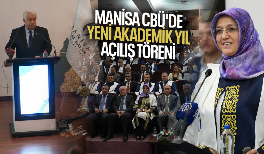 Manisa CBÜ'de Akademik yıl açılış töreni yapıldı