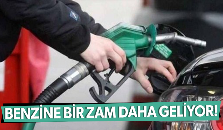 Benzine 1,56 TL zam geliyor