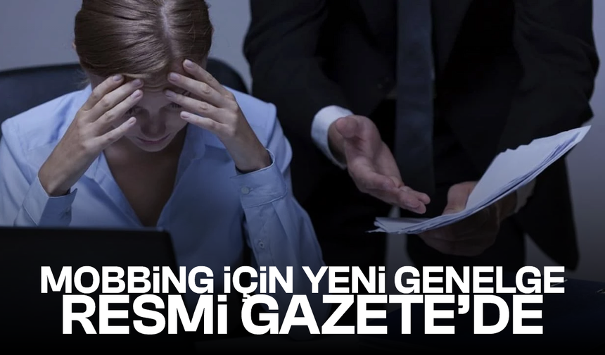 Cumhurbaşkanı Erdoğan'dan 'mobbing' genelgesi!