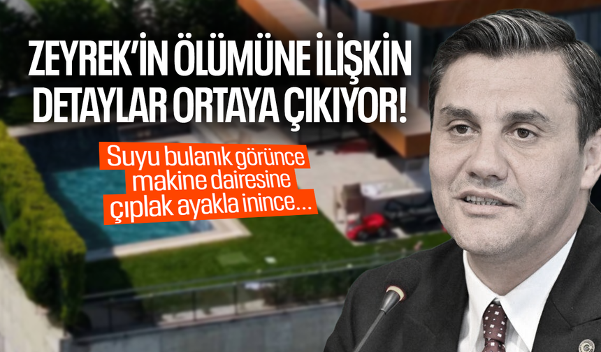 Başkan Zeyrek’in ölümüne ilişkin detaylar ortaya çıktı!