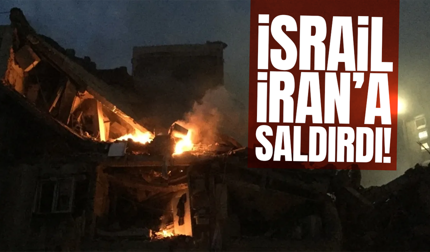 İsrail İran'a saldırı başlattı