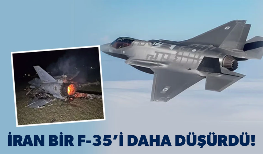 İran, bir F-35'i daha düşürdü!
