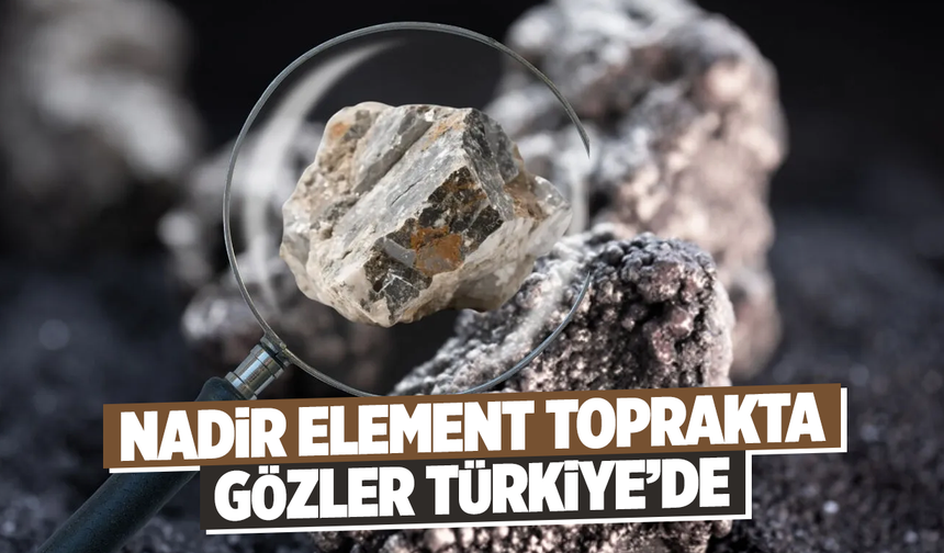 Türkiye’nin 694 milyon tonluk rezervi Batı’nın dikkatini çekiyor