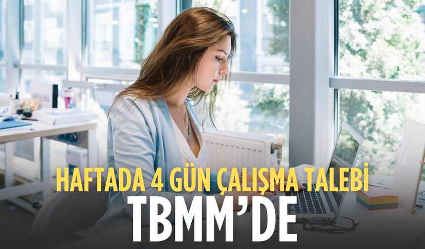 Haftada 4 gün mesai masada