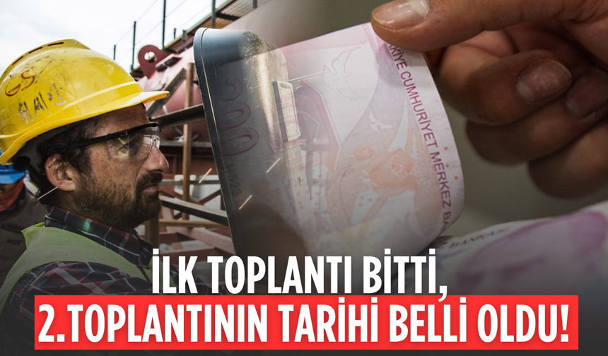 Asgari ücrette ilk toplantı tamamlandı: İkinci görüşme 18 Aralık’ta