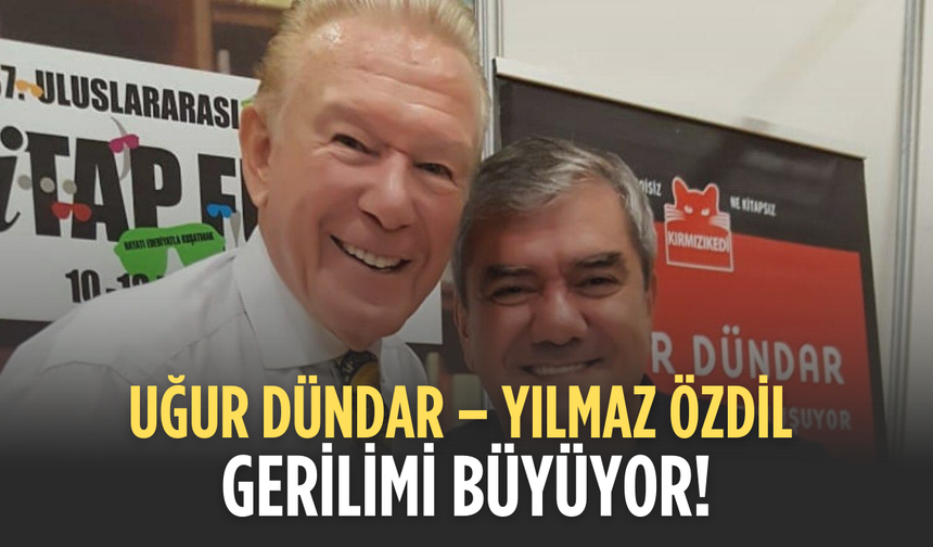 Uğur Dündar – Yılmaz Özdil Gerilimi Büyüyor