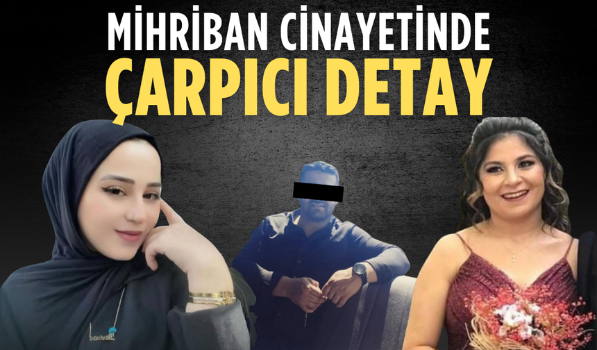 Mihriban cinayetinde Manisa bağlantısı