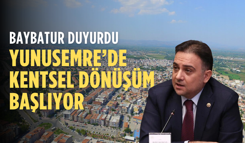 Manisa’da kentsel dönüşüm ihalesi başlıyor