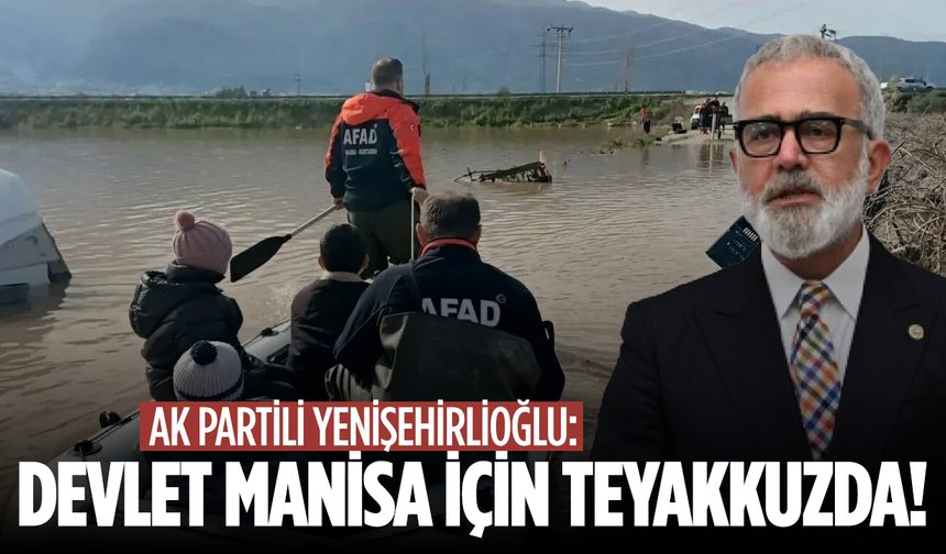 AK Partili Yenişehirlioğlu: “Tüm Kurumlarımız 2 Bin 784 Personel ve 1.119 Araçla Sahada”