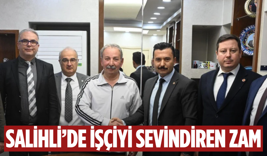 Salihli Belediyesi’nde en düşük işçi maaşı 40 bin TL oldu