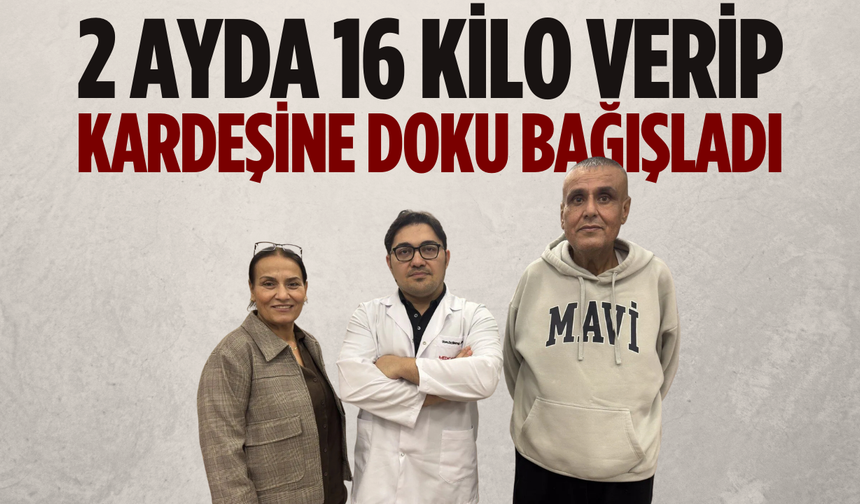 Fedakâr abladan hayat veren bağış