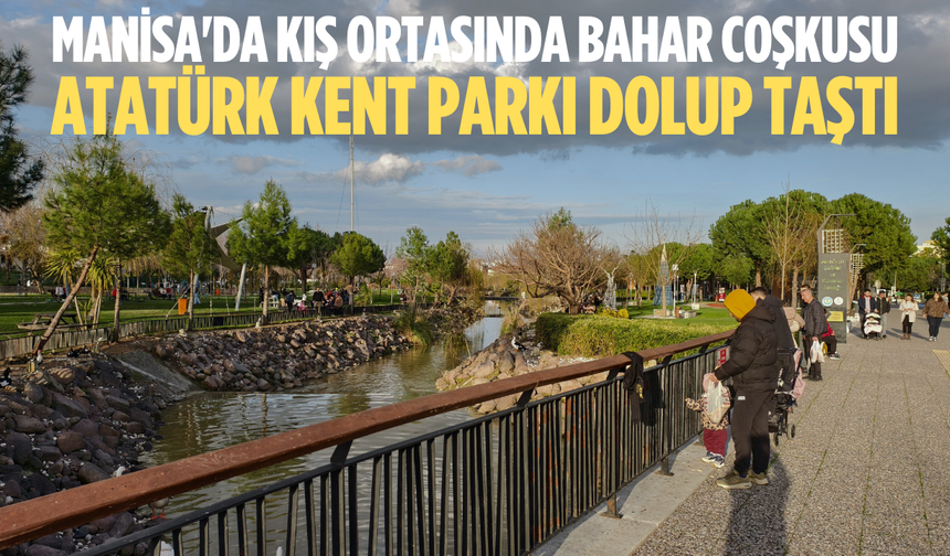 Manisa'da kış ortasında bahar coşkusu