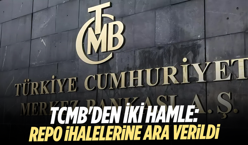 TCMB'den iki hamle: Repo ihalelerine ara verildi