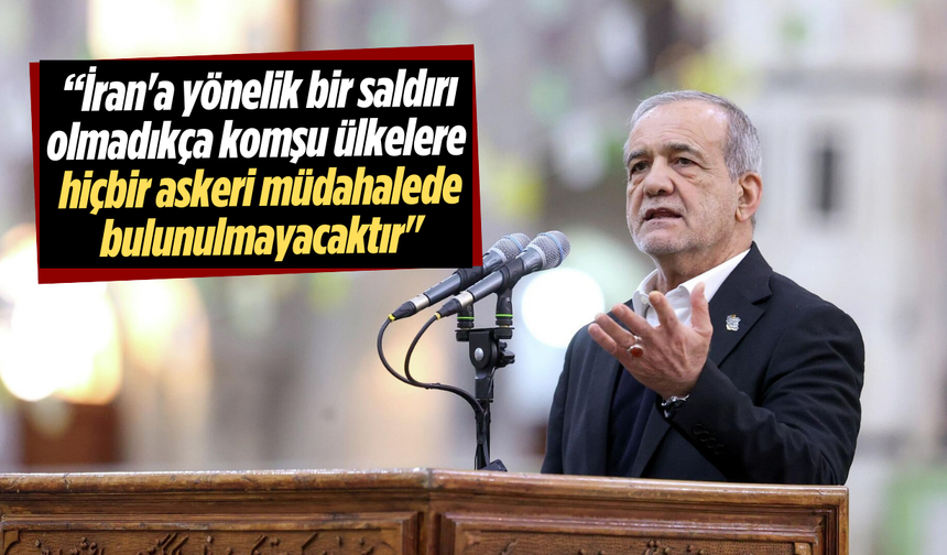 İran Cumhurbaşkanı’ndan Türkiye ve Azerbaycan mesajı