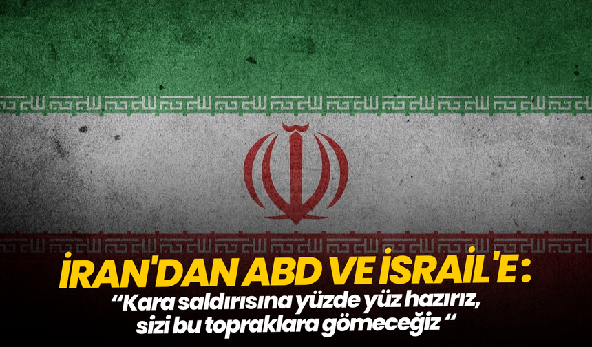 İran’dan ABD ve İsrail'e sert misilleme mesajı