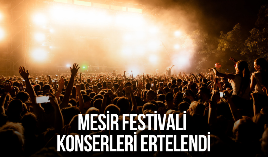 Mesir Festivali konserleri ertelendi