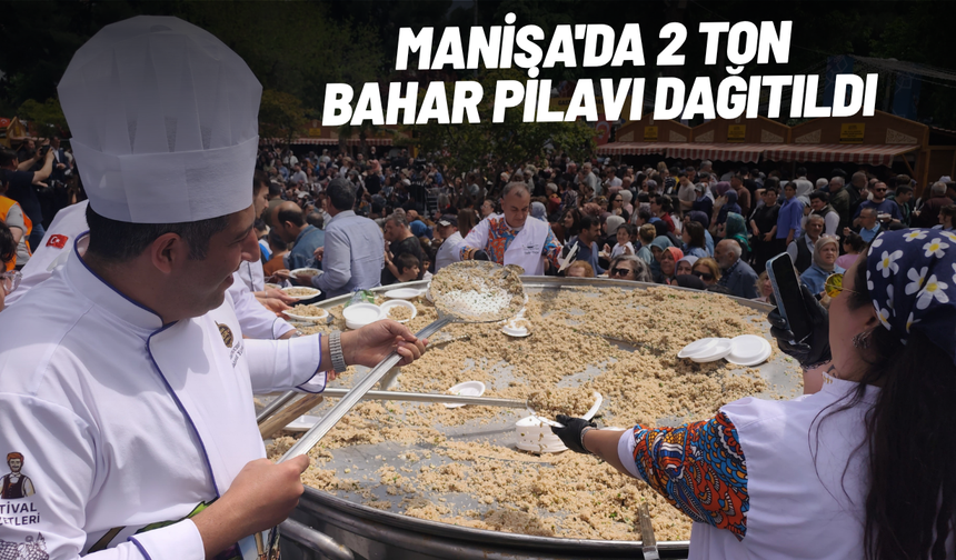 Manisa'da 2 ton bahar pilavı dağıtıldı