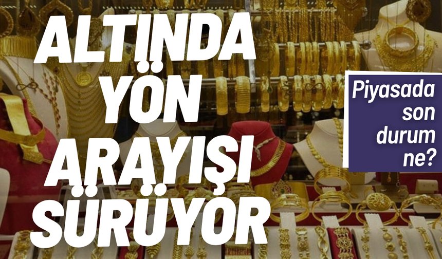 Altında yön arayışı sürüyor