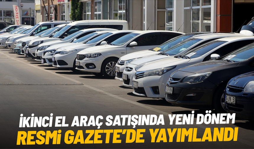 İkinci El Araç Satışında Yeni Dönem: Eğitim Şartı Değişti