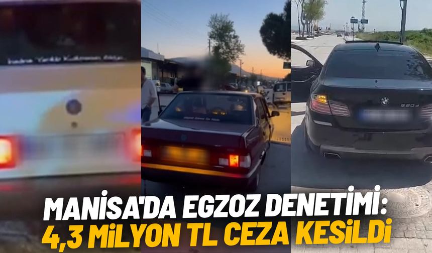 Manisa'da egzoz denetimi: 4,3 milyon TL ceza