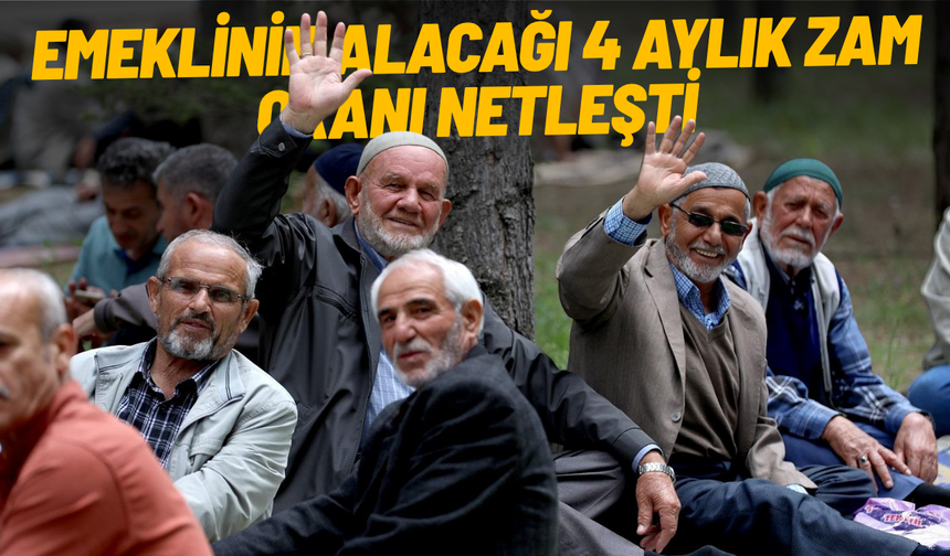 Nisan enflasyonu açıklandı, emeklinin alacağı 4 aylık zam oranı netleşti