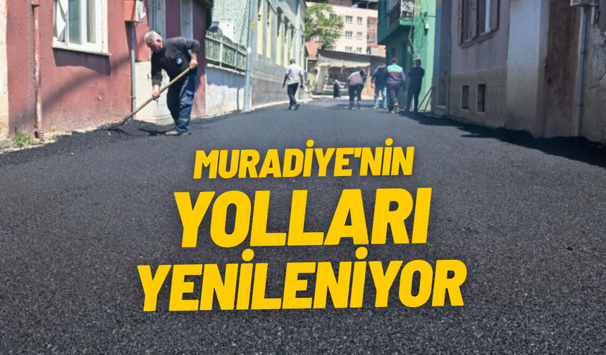 Muradiye'nin yolları yenileniyor
