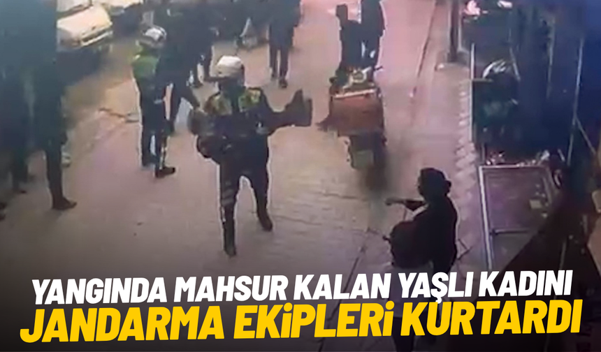 Yangında mahsur kalan yaşlı kadını jandarma ekipleri kurtardı