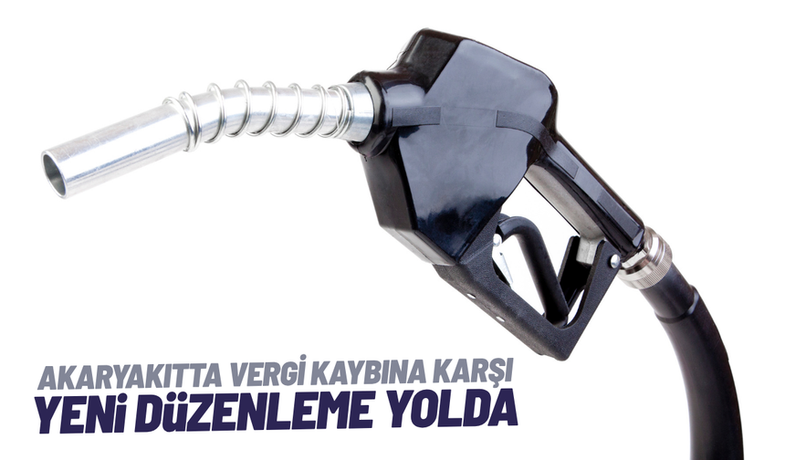 Akaryakıtta vergi kaybına karşı yeni düzenleme
