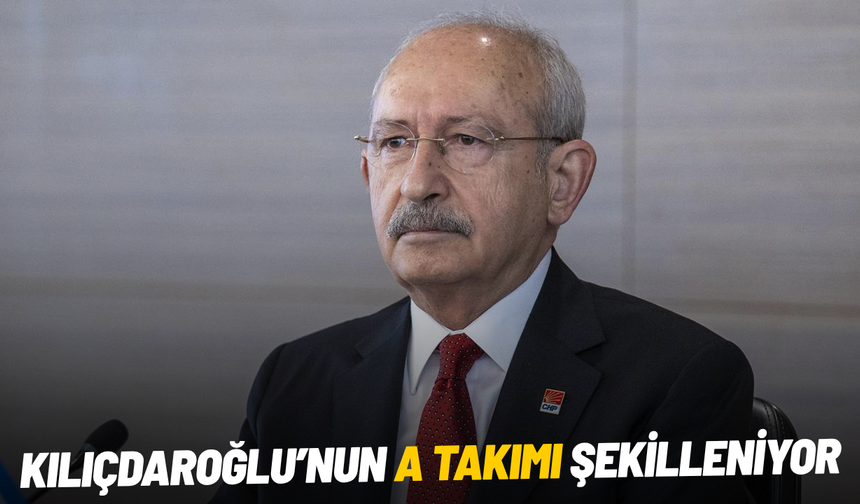 Kılıçdaroğlu’nun A Takımı şekilleniyor: MYK’da dikkat çeken isimler