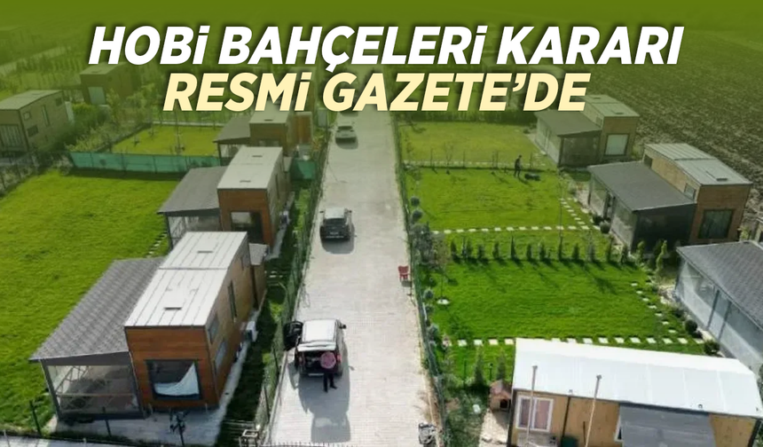 Hobi Bahçelerinde Yeni Dönem: Abonelik Kısıtlaması Geldi, Toplu Yıkım Yok