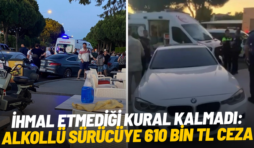 İhmal etmediği kural kalmadı: Alkollü sürücüye 610 bin TL ceza