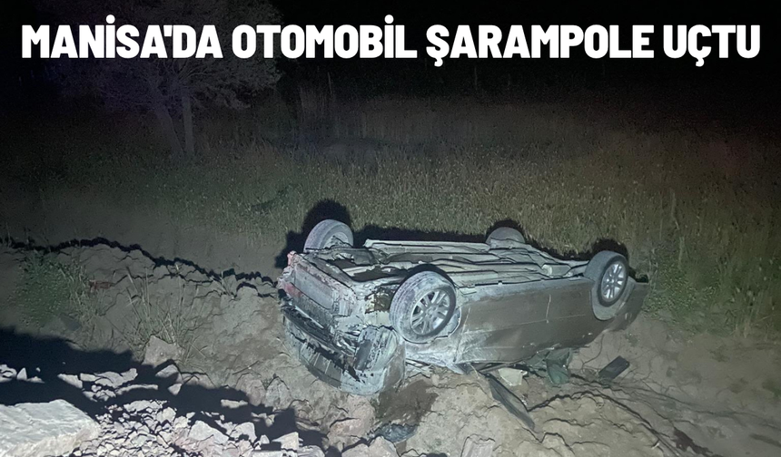 Manisa'da otomobil şarampole uçtu: 2 yaralı