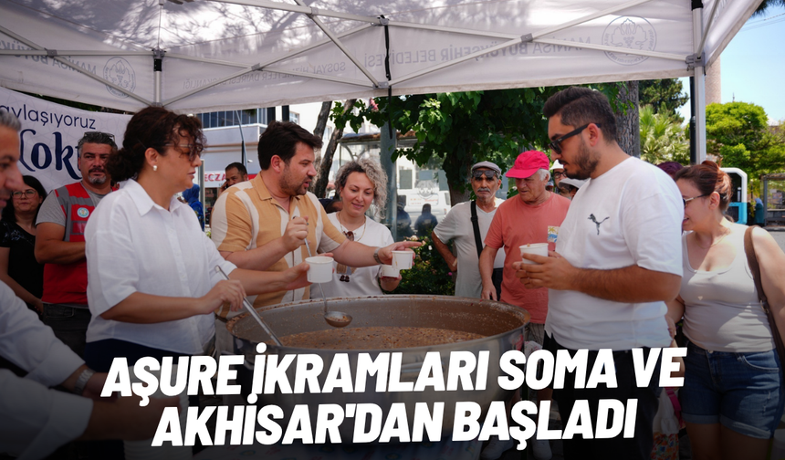 Aşure ikramları Soma ve Akhisar'dan başladı