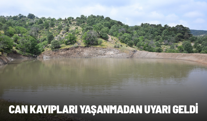 Can kayıpları yaşanmadan uyarı geldi