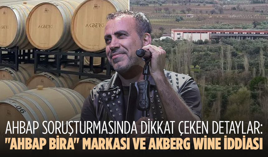 Ahbap soruşturmasında dikkat çeken detaylar...