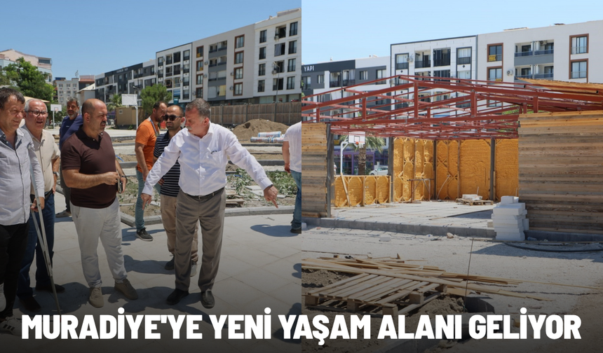 Muradiye'ye yeni yaşam alanı geliyor