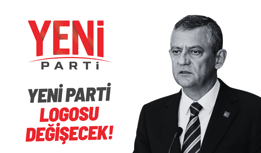 YENİ Parti logosu değişecek: Özgür Özel açıkladı