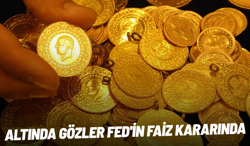 Altında gözler Fed'in faiz kararında
