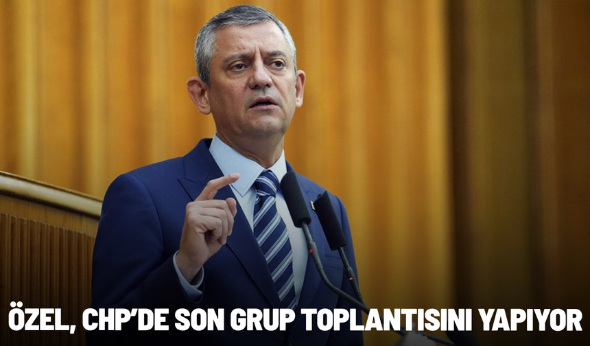 Özgür Özel: Vakti gelmiş bir vedanın hüznünü yaşıyorum